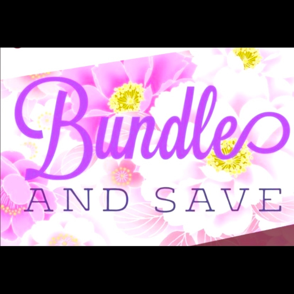 Bundle and Save!